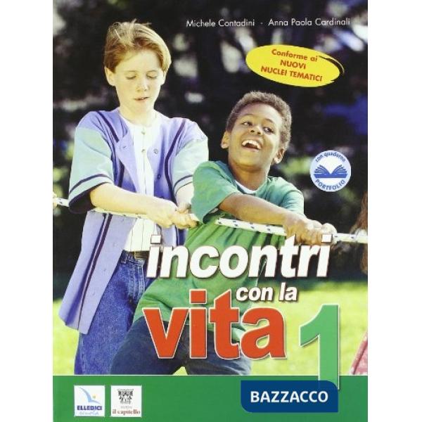 INCONTRI CON LA VITA 1