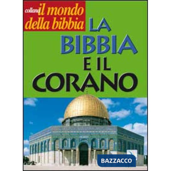 BIBBIA E IL CORANO LA
