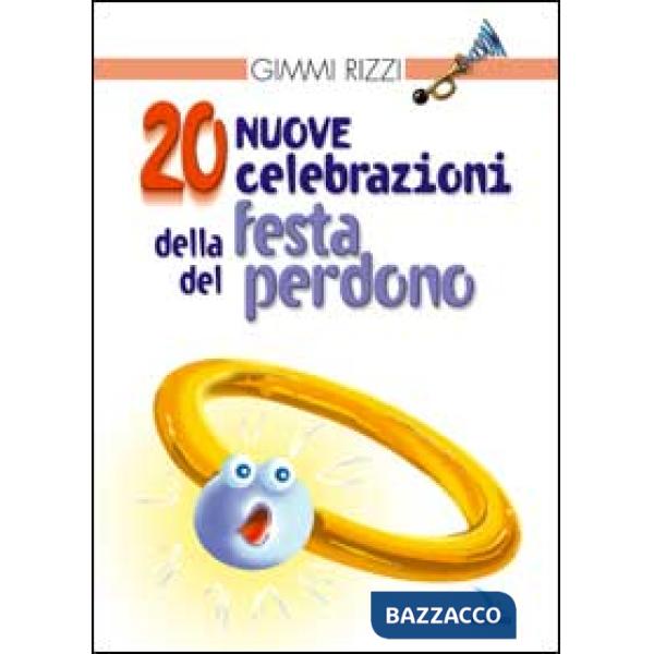 20 nuove celebrazioni della festa del perdono