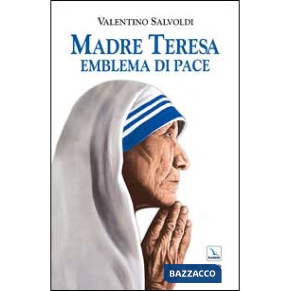 Madre Teresa emblema di pace