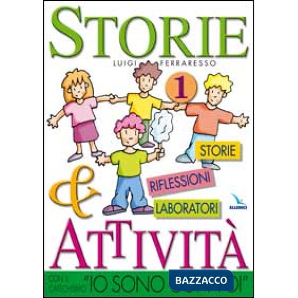Storie & attività con il catechismo «Io sono con voi». Vol. 1
