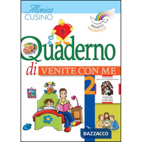Progetto Magnificat. Quaderno di «Venite con me». Vol. 2