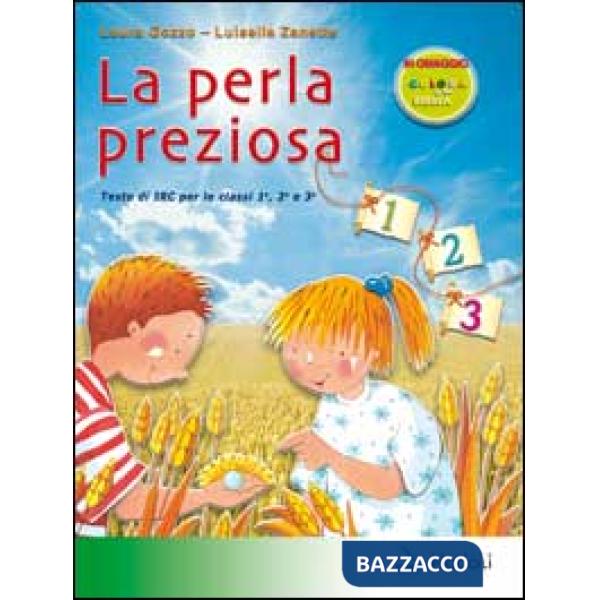 PERLA PREZIOSA. CORSO DI IRC. CON ESPANSIONE ONLINE. PER LA 1, 2 E 3