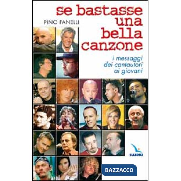 Se bastasse una bella canzone. I messaggi dei cantautori ai giovani