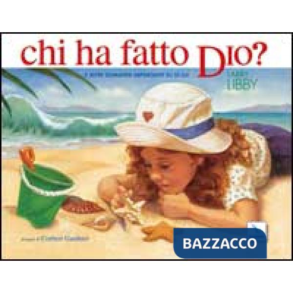 Chi ha fatto Dio? E altre domande importanti su di lui