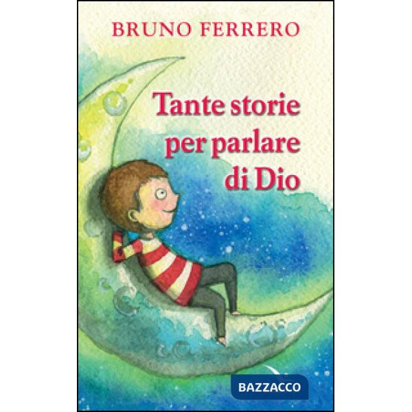 Tante storie per parlare di Dio