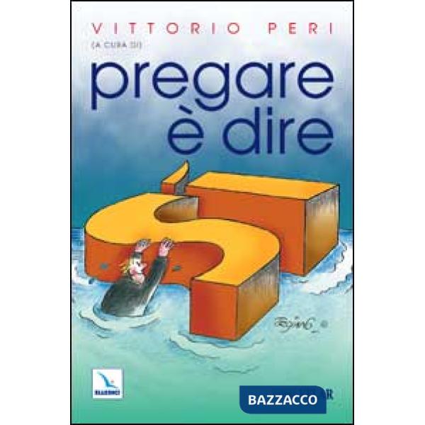 Pregare è dire sì