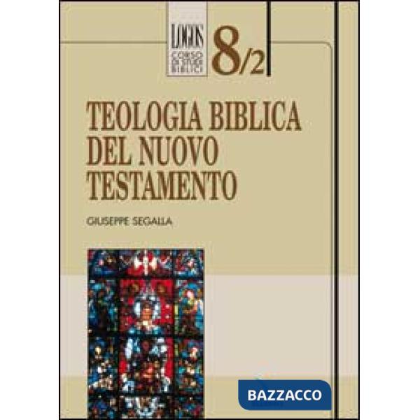 Teologia biblica del Nuovo Testamento