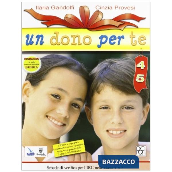 DONO PER TE. TESTO DI IRC. CON ESPANSIONE ONLINE. PER LA 4 E 5 CLASS