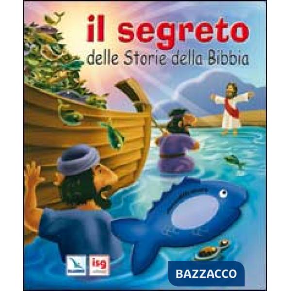 Segreto delle storie della Bibbia (Il)