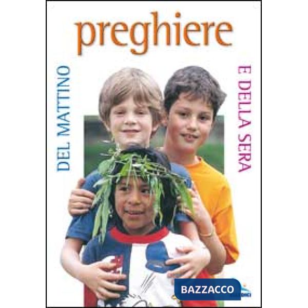 Preghiere del mattino e della sera