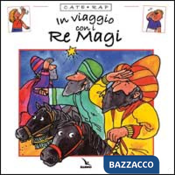 Cate rap. Vol. 1: In viaggio con i Re Magi