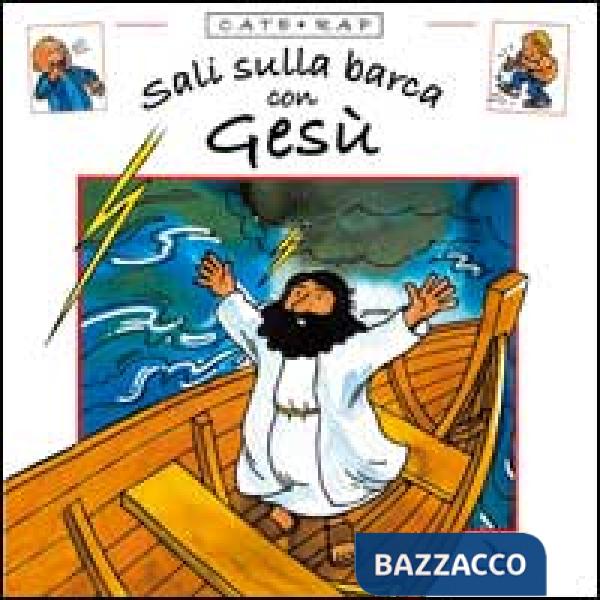 Cate rap. Vol. 3: Sali sulla barca con Gesù