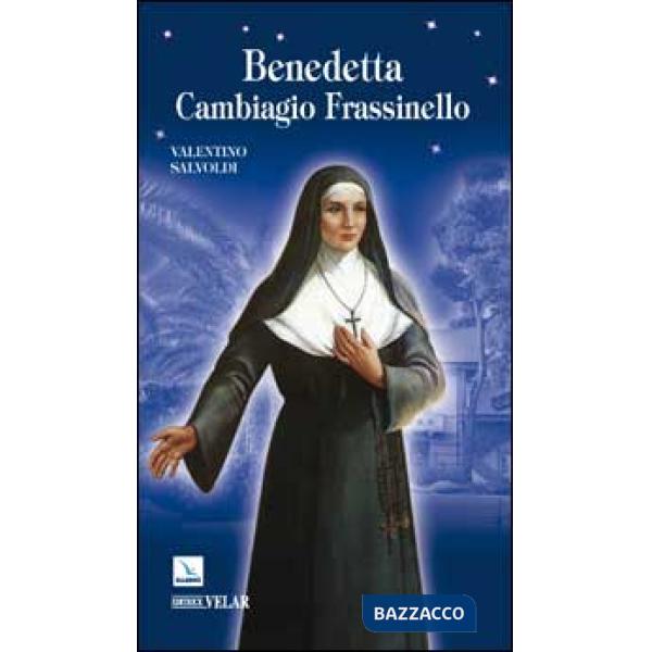 Benedetta Cambiagio Frassinello. Sposa e suora