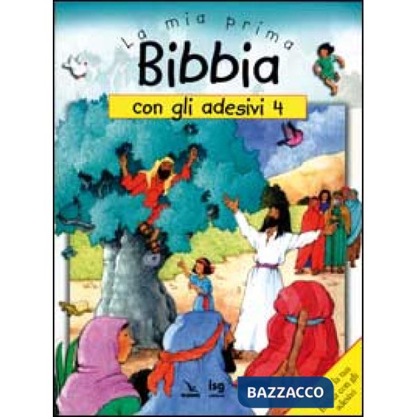 Mia prima Bibbia con gli adesivi (La). Vol. 4