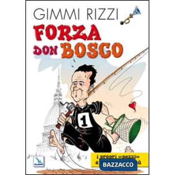 Forza Don Bosco. I propri «pezzi» a servizio di Gesù
