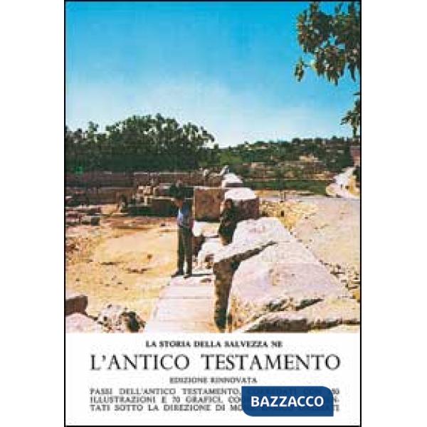 Storia della salvezza ne l'Antico Testamento (La)