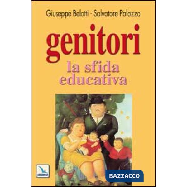 Genitori, la sfida educativa