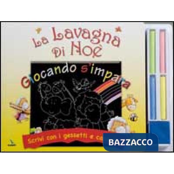 LAVAGNA DI NOE. GIOCANDO S'IMPARA. SCRIVI CON I GESSETTI E CANCELLA L