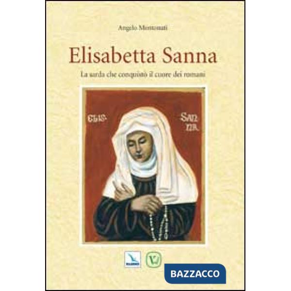 Elisabetta Sanna. La sarda che conquistò il cuore dei romani