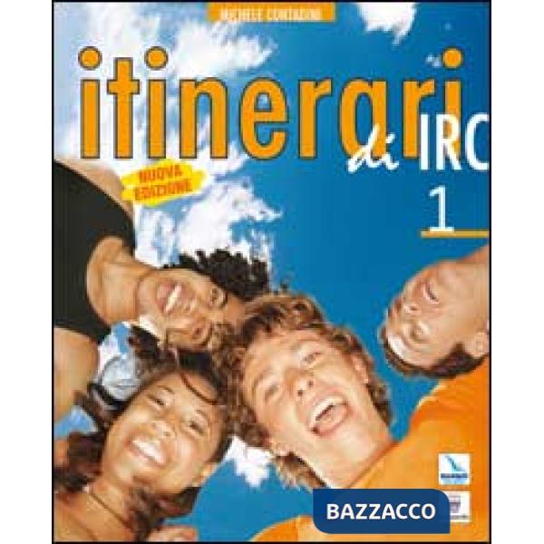 NUOVI ITINERARI DI IRC 1 + VANG/DOSSIER