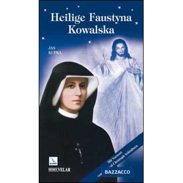 Heilige Faustyna Kowalska