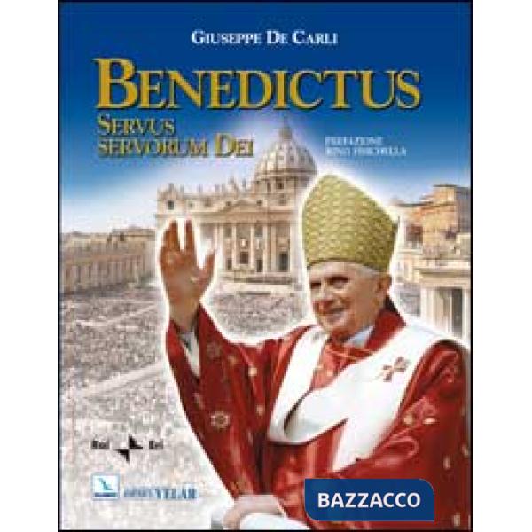 Benedictus. Servus servorum Dei