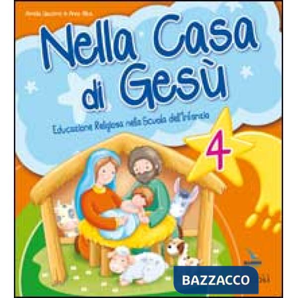NELLA CASA DI GESU. QUADERNO OPERATIVO 4 ANNI