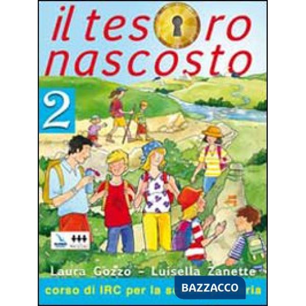 TESORO NASCOSTO. TESTO DI IRC. PER LA SCUOLA ELEMENTARE (IL). VOL. 2