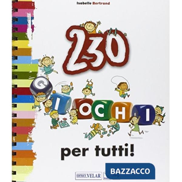 230 giochi per tutti!