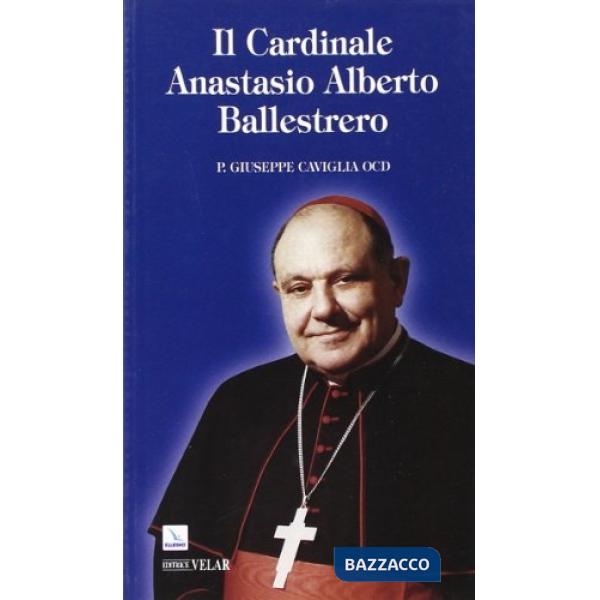 Cardinale Anastasio Alberto Ballestrero (Il)