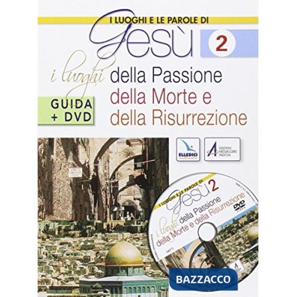 Luoghi e le parole di Gesù. Con DVD (I). Vol. 2
