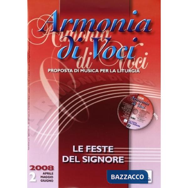 Armonia di voci (2008). Con CD Audio. Vol. 2: Le feste del signore
