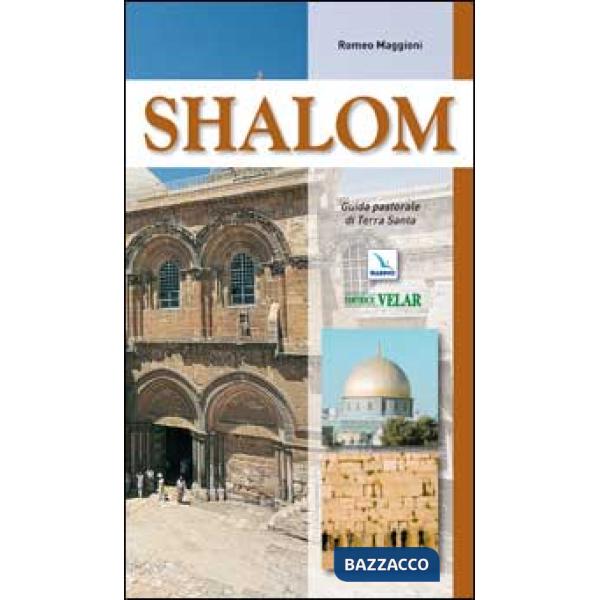 Shalom. Guida pastorale di Terra Santa