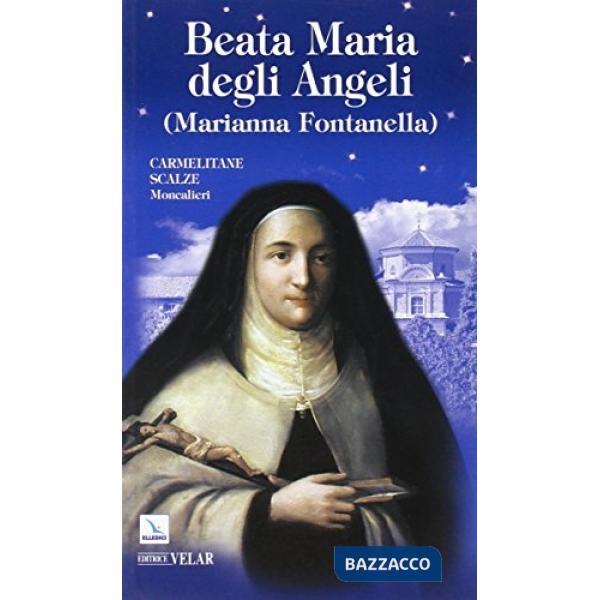 Beata Maria degli Angeli. Marianna Fontanella
