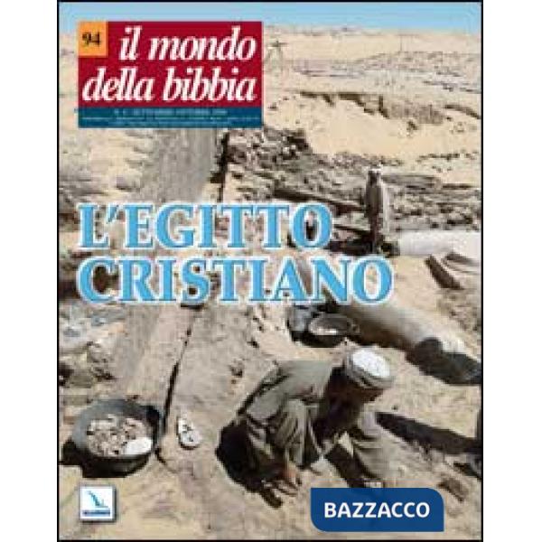 Mondo della Bibbia (2008) (Il). Vol. 4: L'Egitto cristiano