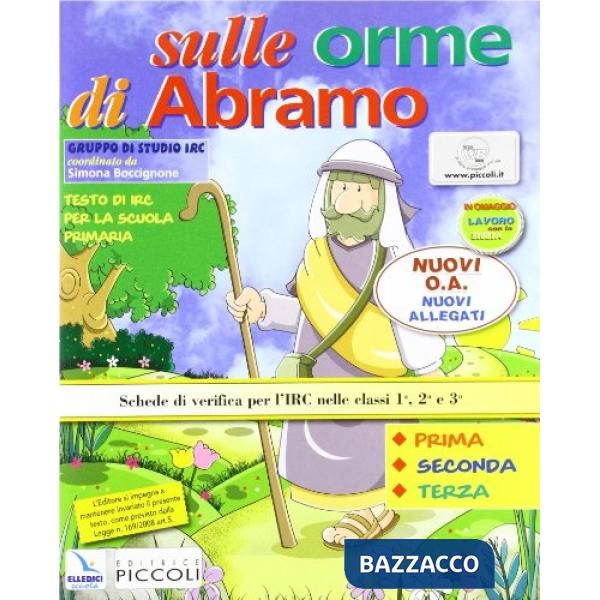 SULLE ORME DI ABRAMO. CON SCHEDE OPERATIVE-COLORA LA TUA BIBBIA. CON E