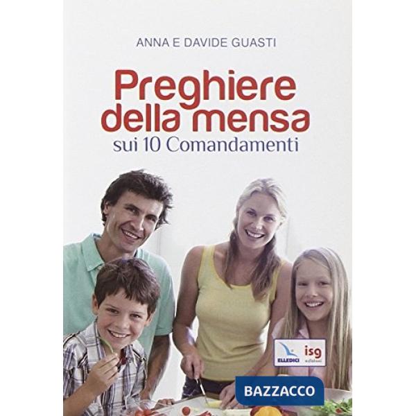 Preghiere della mensa sui 10 comandamenti