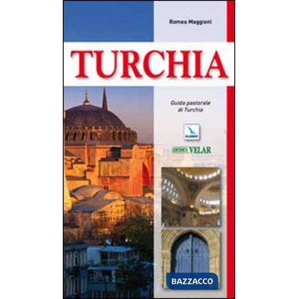 Turchia. Guida pastorale