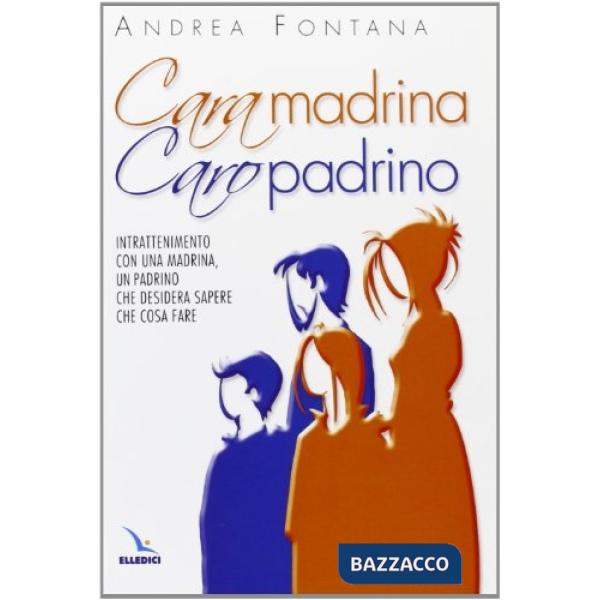 Cara madrina, caro padrino. Intrattenimento con una madrina, un padrino che desidera sapere che cosa fare