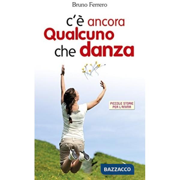 C'è ancora qualcuno che danza