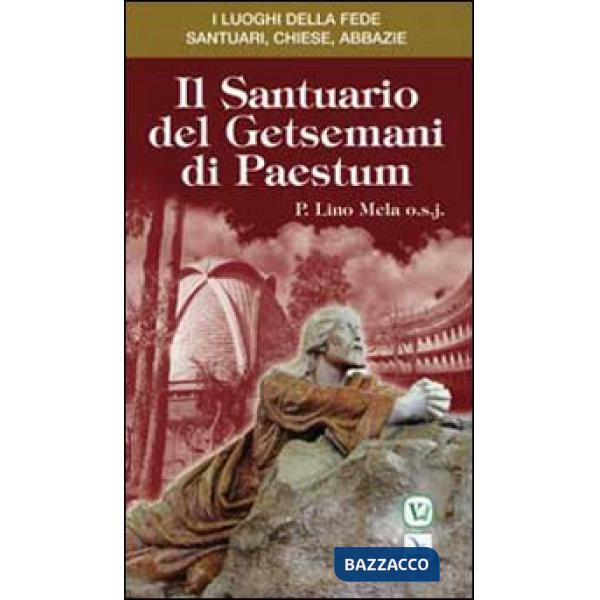 Santuario del Getsemani di Paestum (Il)