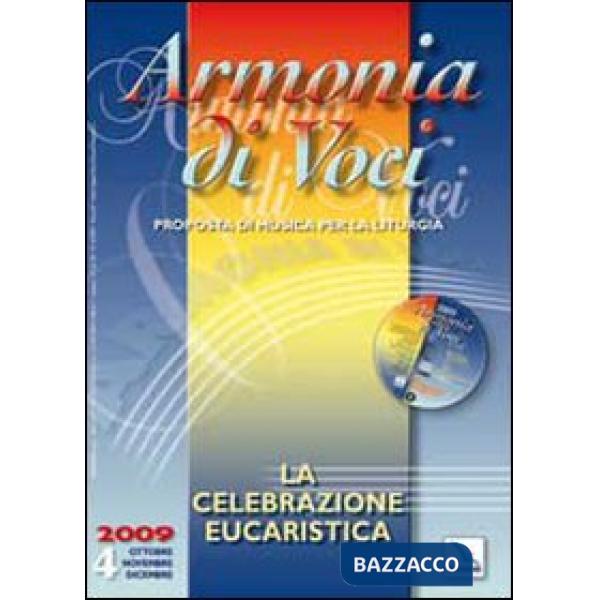 Armonia di voci (2009). Con CD Audio. Vol. 4: Celebrazione eucaristica