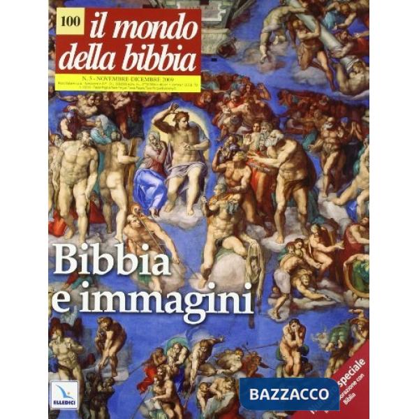 Mondo della Bibbia (2009) (Il). Vol. 5: Bibbia e immagini