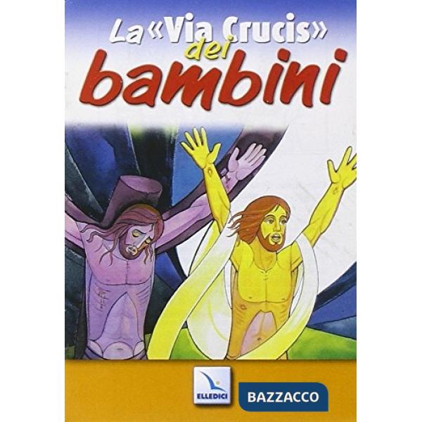 «via crucis» dei bambini (La)