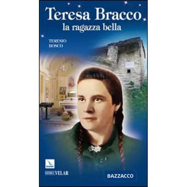 Teresa Bracco. La ragazza bella