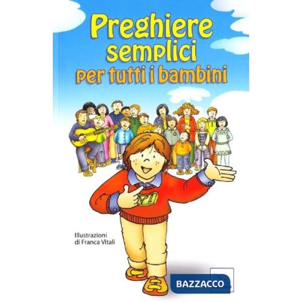 Preghiere semplici per tutti i bambini