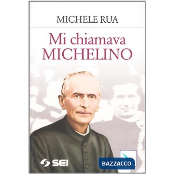 Mi chiamava Michelino