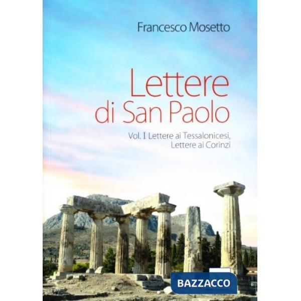 Lettere di San Paolo. Vol. 1: Lettere ai Tessalonicesi. Lettere ai Corinzi
