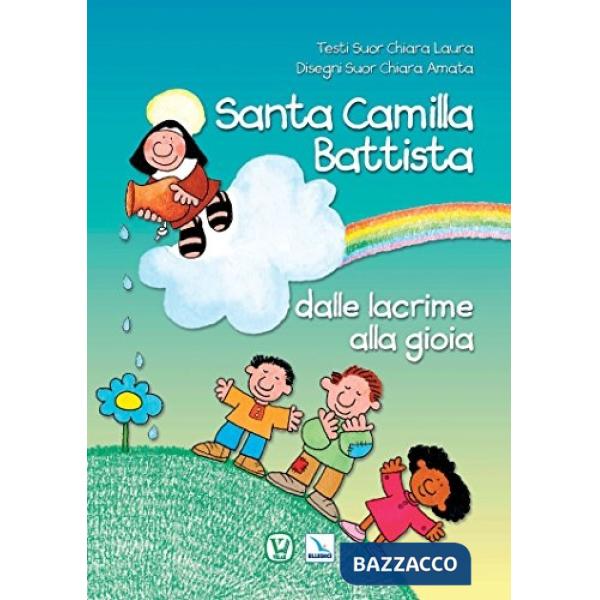 Santa Camilla Battista dalle lacrime alla gioia